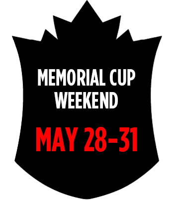Memorial Cup Weekend - May 22-31